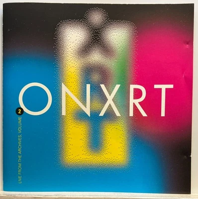 ONXRT : Live From The Archives, Volume 2 (CD 1994 93•XRT) *Rare* *Very Good* - Image 1 of 2