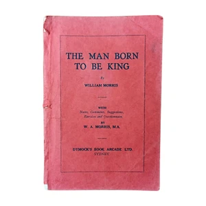 The Man Born to be King by William Morris - Bild 1 von 2