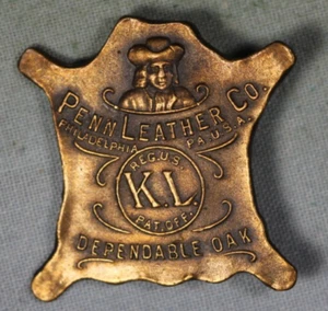 PENN LEATHER CO. PHILADELPHIA PA. U.S.A. KL ROBLE CONFIABLE - PIN SOLAPA - Imagen 1 de 3