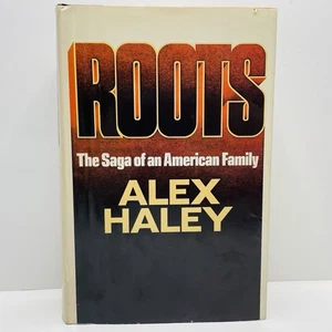 ROOTS: The Saga of an American Family by Alex Haley 1976 TRUE 1st Edition HC DJ - Picture 1 of 10