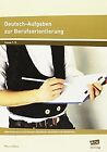 Deutsch-Aufgaben zur Berufsorientierung: Informationen a... | Buch | Zustand gut