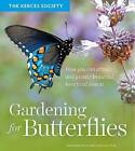 Gardening For Butterflies How You Can Attract And