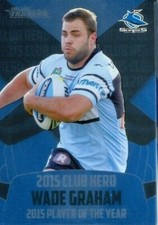 2016 NRL Traders 2015 Club Hero Wade Graham - Cronulla Sharks