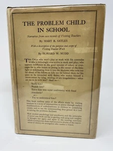 The Problem Child In School:Records Of Visiting Teachers By Mary B. Sayles 1929 - Picture 1 of 6