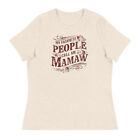 My Favorite People Call Me Mamaw Women's Relaxed Grandma T-Shirt