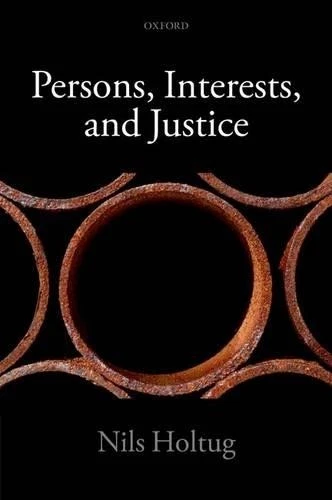 Nils Holtug Persons, Interests, and Justice (Paperback) (UK IMPORT) - Image 1 of 1