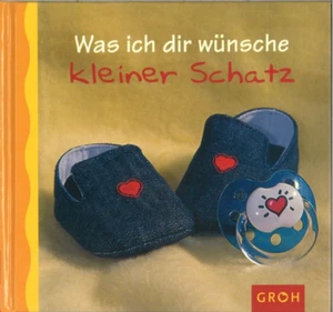 Was ich dir wünsche kleiner Schatz - Ellen Sonntag - Bild 1 von 1