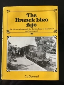 The Branch Line Age - Gammell - Railway Interest - Imagen 1 de 1