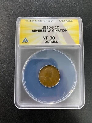 1910 S WHEAT CENT ANACS VF-30 DETAILS - REV LAMINATION - WHEAT PENNY - SLAB - 1C - Image 1 of 2