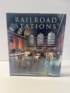 Book: Railroad Stations, by Brian Solomon, 1998, Hardback - Picture 1 of 1