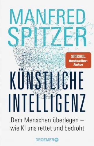 Künstliche Intelligenz  von   Manfred Spitzer   UNGELESEN - Bild 1 von 1