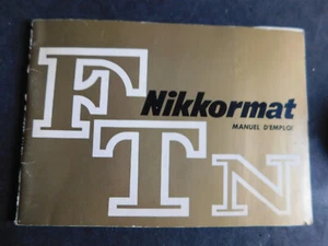manuel d emploi Appareil Photo Nikkormat FTN de NIKON  16 PAGES  - Picture 1 of 4
