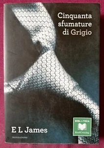 CINQUANTA SFUMATURE DI GRIGIO di E. L. James - Mondadori - 1a edizione 2012 - Foto 1 di 8