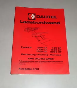 Operating instructions Dautel tail lift DLB 500 / 750 / 1000 -> - 2F - 09/1981 - Picture 1 of 1