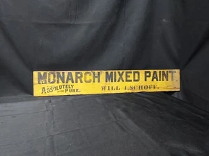 Early 1900s Hand Painted Wooden Sign MONARCH MIXED PAINT Will Schoff Canaan VT - Picture 1 of 10