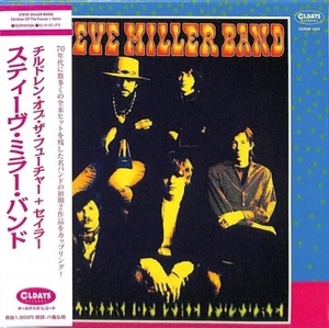 STEVE MILLER BAND Children Of The Future + Sailor [Paper Sleeve CD] - Bild 1 von 3