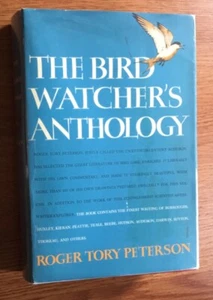 Roger Tory Peterson THE BIRD WATCHER’S ANTHOLOGY / HCDJ Large Illustrated Book - Imagen 1 de 13