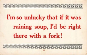 Postcard Vintage Humor: I'm so unlucky..., 1913, Unposted - Picture 1 of 2