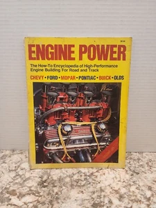 Engine Power; How-To Encyclopedia Of High Performance Engine Building(1985) - Foto 1 di 2