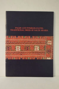 Palms and Pomegranates Traditional Dress of Saudi Arabia PB - Picture 1 of 1