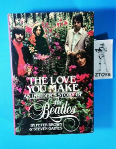 THE LOVE YOU MAKE💥Insider's Story of THE BEATLES💥(1983, Hardcover) Peter Brown - Picture 1 of 9