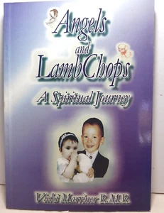 Angels and Lamb Chops A Spiritual Journey Vicki Marriner P/B 2006 signed 1st Ed - Foto 1 di 5