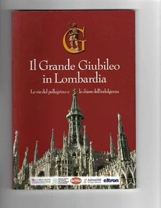 DAS GROSSE JUBILÄUM IN DER LOMBARDEI - Giuseppe Pozzi - Bellavite Verlag 2000 - Bild 1 von 1