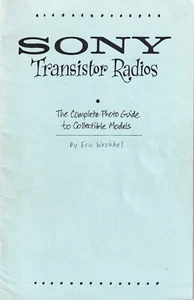 Collector's Book: Eric Wrobbel's SONY Transistor Radios Photo Guide B&W - Zdjęcie 1 z 2