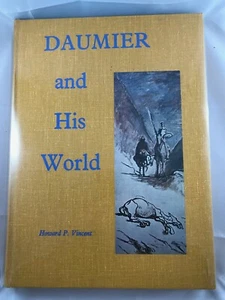 Howard P. Vincent, Daumier and His World Northwestern University Press 1968 Sig - Picture 1 of 5