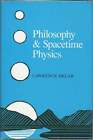 Lawrence Sklar / Philosophy and Spacetime Physics 1st Edition 1985