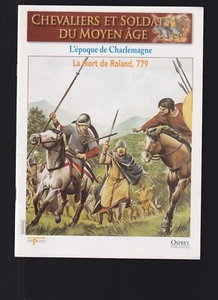 CHEVALIER ET SOLDAT MOYEN AGE N°36              L'EPOQUE DE CHARLEMAGNE - Picture 1 of 2