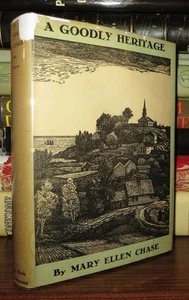 Mary Ellen Chase A GOODLY HERITAGE 1st Edition 1st Printing - Imagen 1 de 1