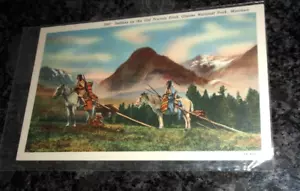 Native American ON THE MOVE - GLACIER NATIONAL PARK, MONTANA Vintage Linen - Picture 1 of 2