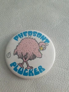Pheasant Plucker Vintage Badge - Picture 1 of 3