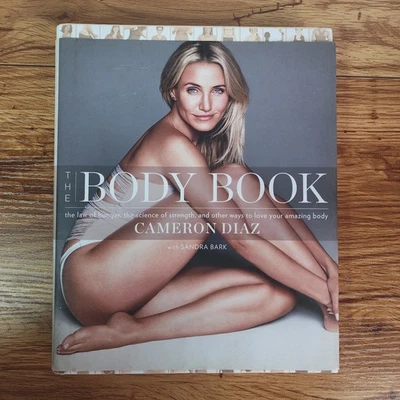The Body Book by Cameron Diaz Hardcover 2013 | Health Fitness Self-Love Wellness - Image 1 of 4