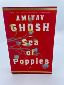 Sea of Poppies : A Novel by Amitav Ghosh (2008, PB) SIGNED - Picture 1 of 5