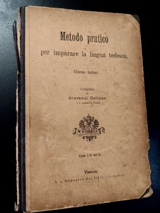 Dolinar METODO PRATICO PER IMPARARE LA LINGUA TEDESCA corso terzo / 1911 - Imagen 1 de 2