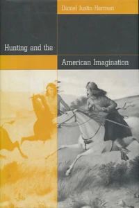 HUNTING & AMERICAN IMAGINATION - Bild 1 von 1