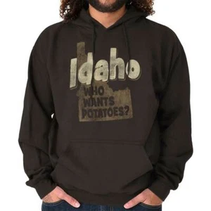 Idaho State Humor Who Wants Potatoes Joke Hoodie Hooded Sweatshirt Men Women - Picture 1 of 9