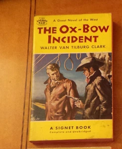 The Ox-Bow Incident by Walter Clark 1954 Signet # 1160 Western Vintage PB VG - Picture 1 of 4