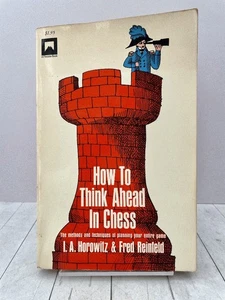 How to Think Ahead in Chess Fireside Chess Library Al Horowitz 1951 Vintage - Imagen 1 de 6