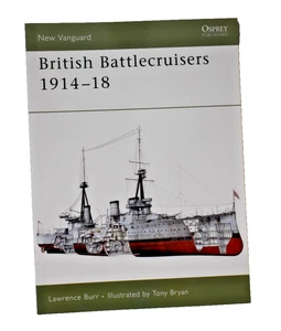 British Battlecruisers 1914-18 Lawrence Burr 2006 WWI Osprey (Corbett) - Picture 1 of 1