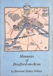 Memories of Bradford-on-Avon by Niblett, Bertram Sidney - Picture 1 of 1