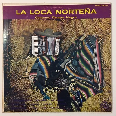 Conjunto Tiempo Alegre La Loca Nortena Discos Corona Vinyl LP Record Norteño Vtg - Image 1 of 4