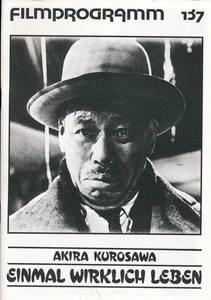 Einmal wirklich leben Akira Kurusawa - Filmprogramm - Heft 137 ungelocht (75/45) - Picture 1 of 1