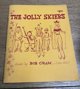 The Jolly Skiers By Bob Cram 1952 Self-published Paperback Here Come The Skiers - Picture 1 of 10