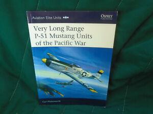 OSPREY AVIATION ELITE #21 VERY LONG RANGE P-51 MUSTANG UNITS OF THE PACIFIC WAR
