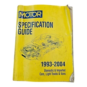 Motor Specification Guide 1993 - 04 Domestic Imported Cars Light Trucks Vans - Picture 1 of 14