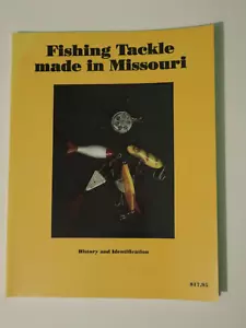 Fishing Tackle Made In Missouri By Dean A. Murphy. 1993. Signed by Author. 114pp - Imagen 1 de 15