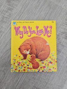 WHY DO YOU LOVE ME? Vintage children's Whitman Tell-A-Tale Book - Picture 1 of 3